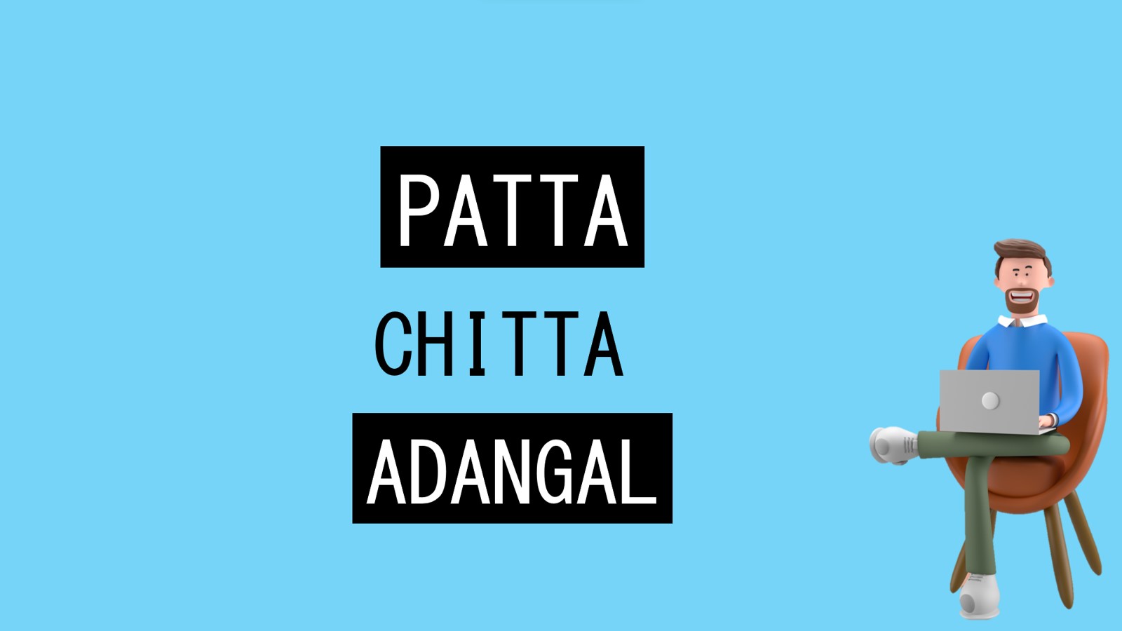 WHAT IS PATTA CHITTA